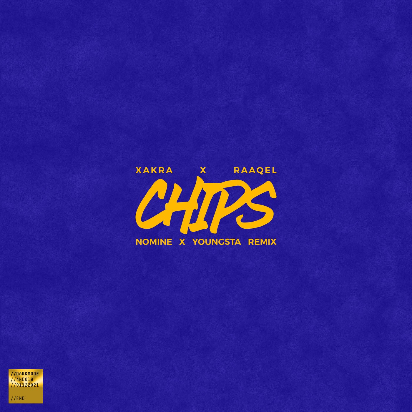 Chips - Nomine & Youngsta Remix