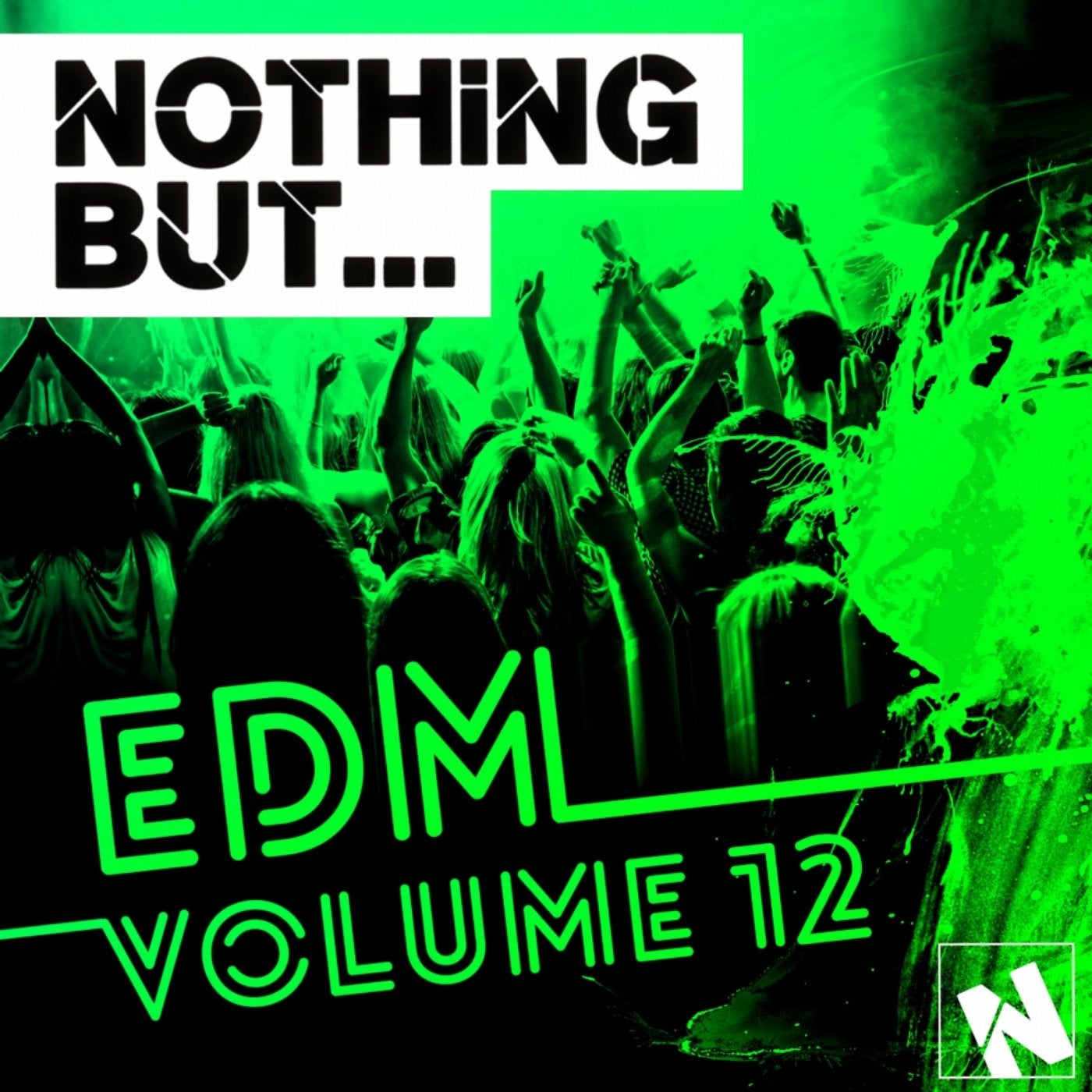 Nothing But... EDM, Vol. 12