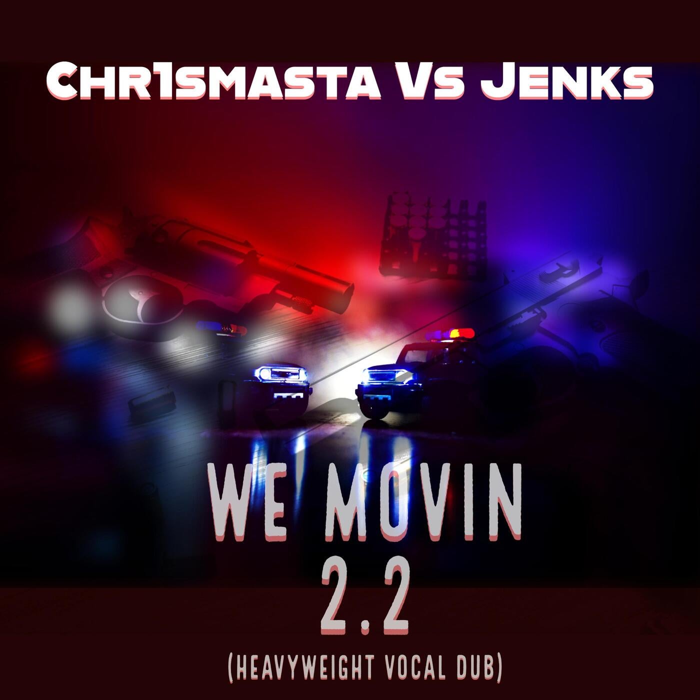 We Movin 2.2 (feat. Jenks) [Vocal Dub]