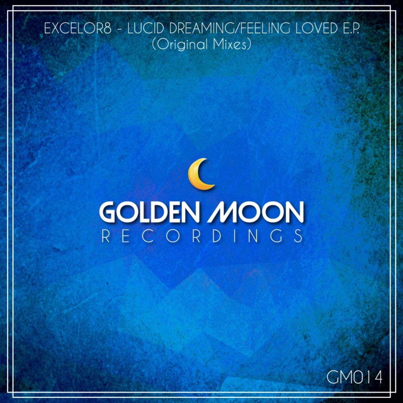 Lucid Dreaming / Feeling Loved E.P.