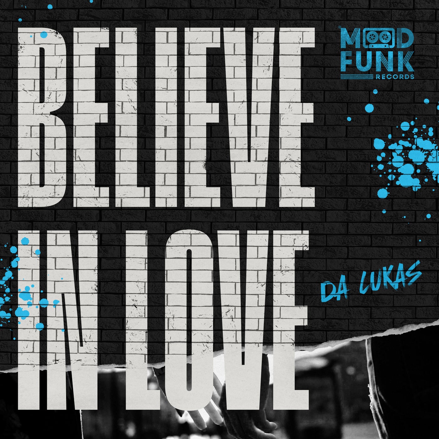 Believe In Love