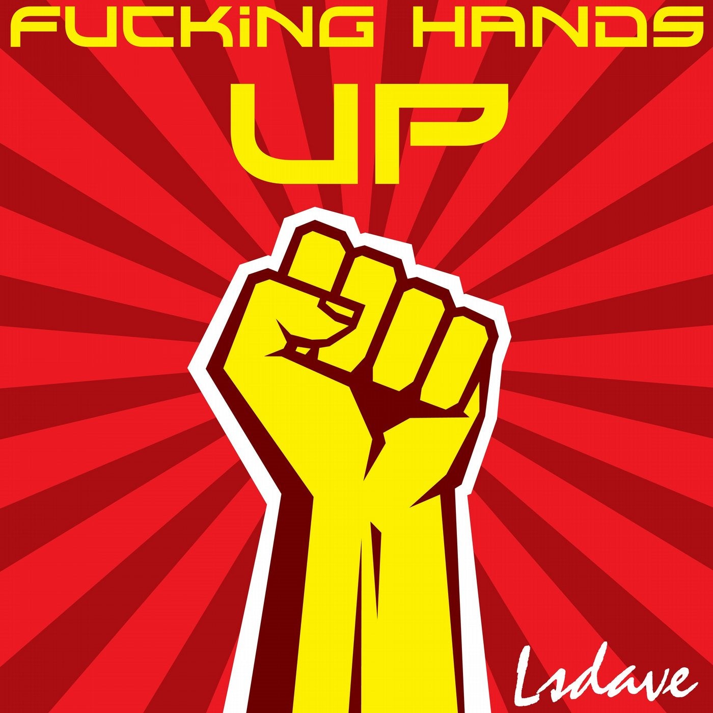Fucking Hands Up