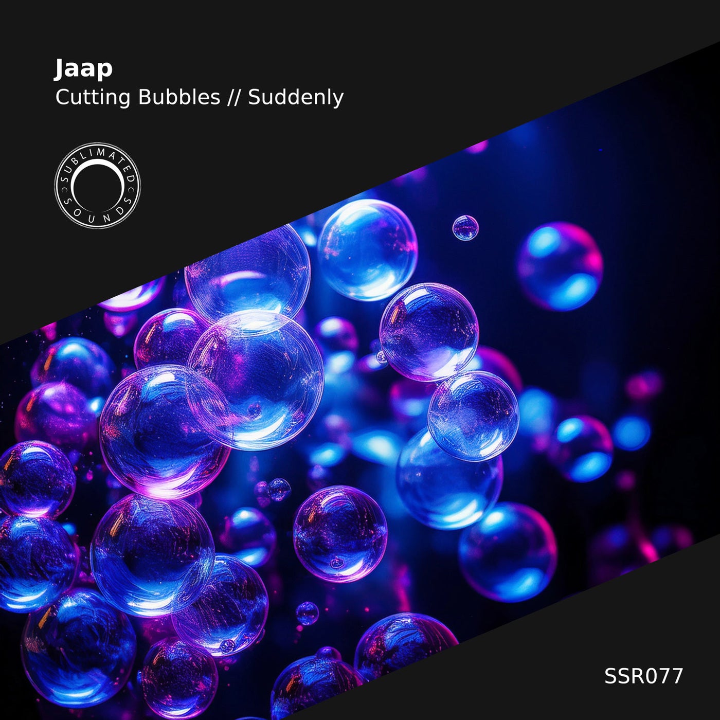 Cutting Bubbles // Suddenly