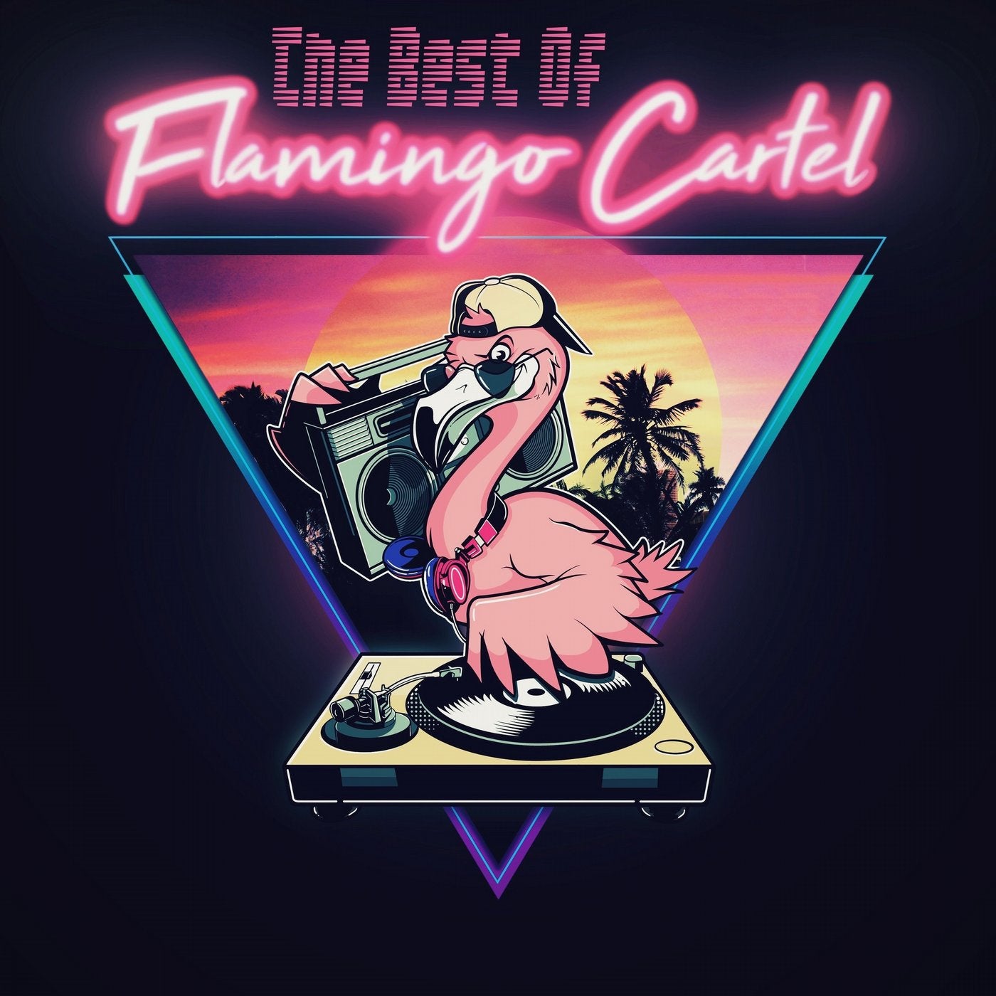 The Best of Flamingo Cartel