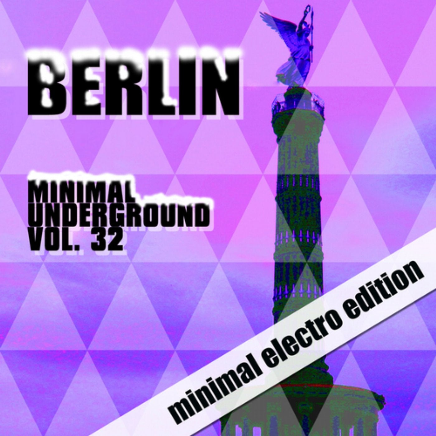 Berlin Minimal Underground, Vol. 32