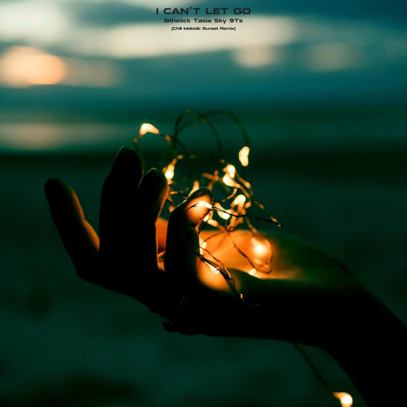 I Can't Let Go (feat. Chill Melodic) [Sunset Extended Remix]