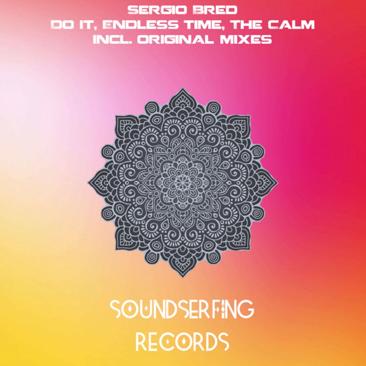 Do It / Endless Time / The Calm