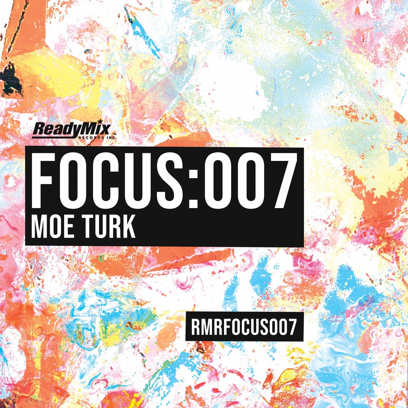 Focus:007 Moe Turk