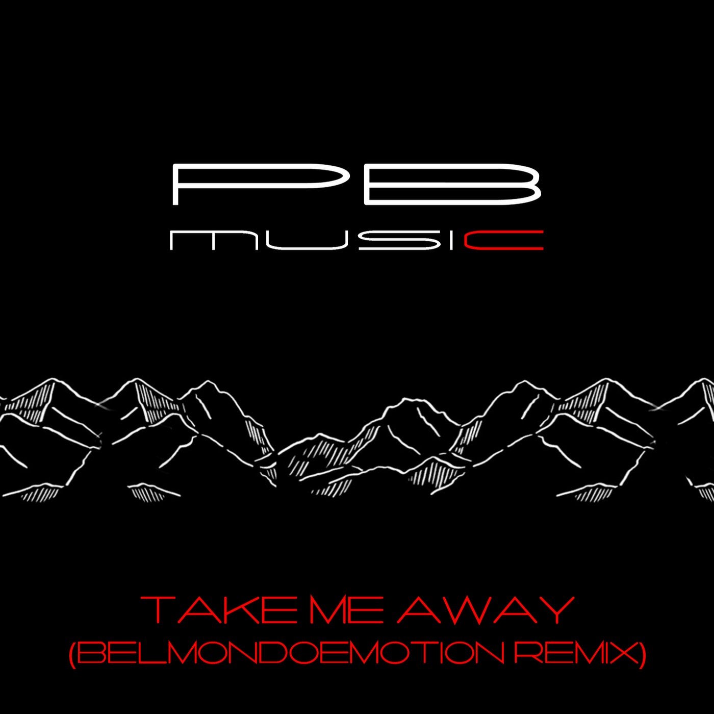 Take Me Away (BelmondoEmotion Remix)