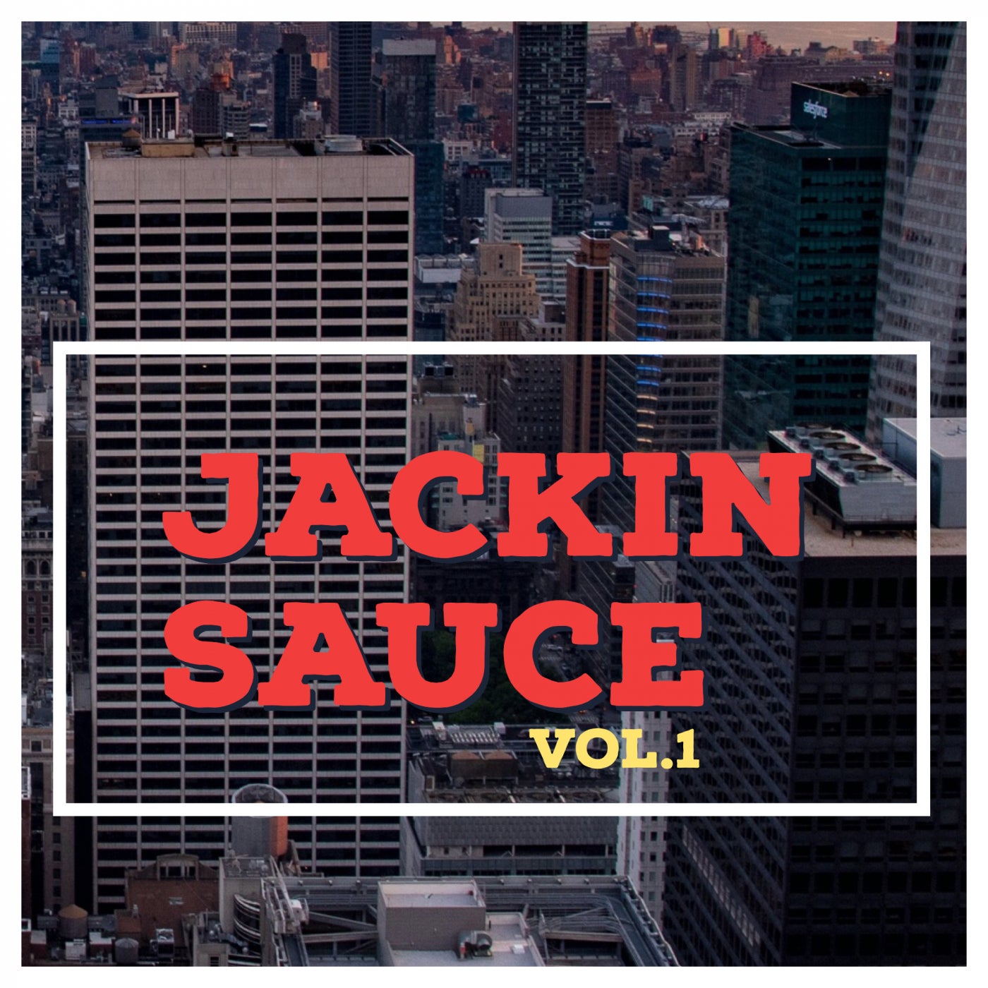 Jackin Sauce, Vol. 1 B070