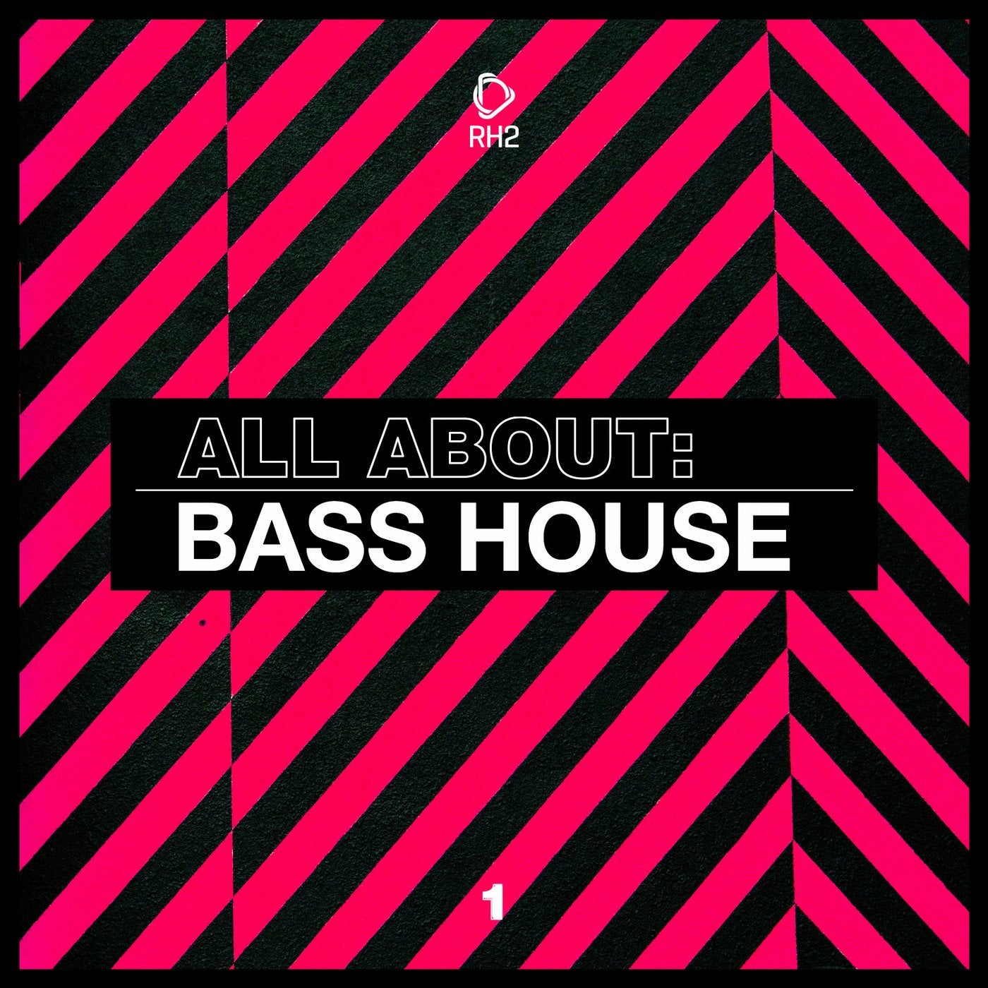 All About: Bass House Vol. 1