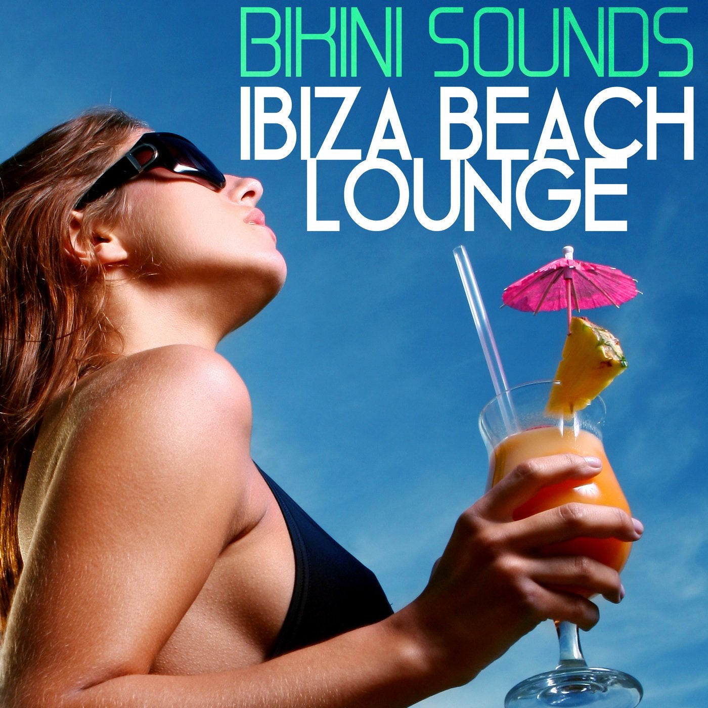 Bikini Sounds: Ibiza Beach Lounge