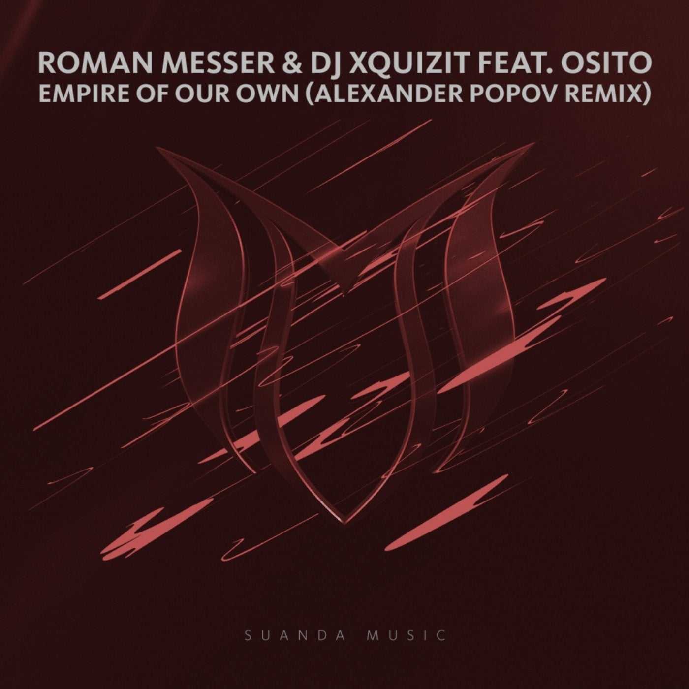 Empire Of Our Own (Alexander Popov Remix)
