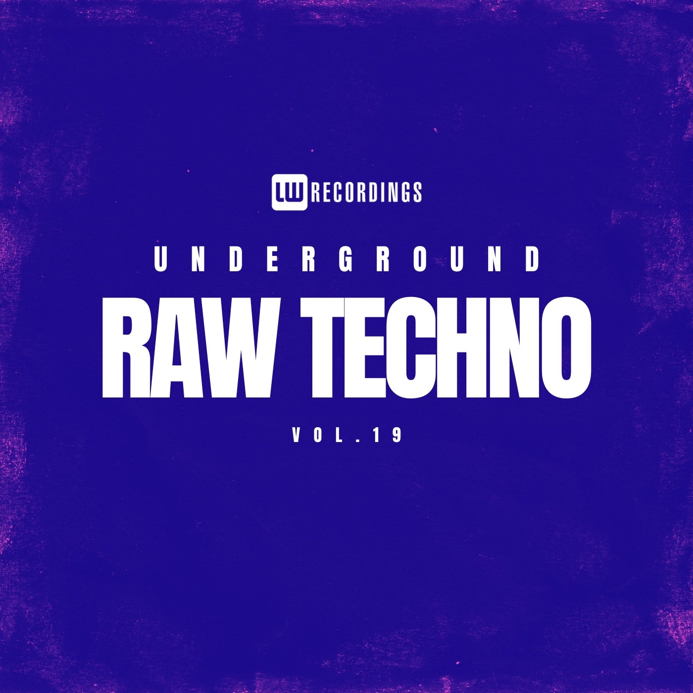 Underground Raw Techno, Vol. 19