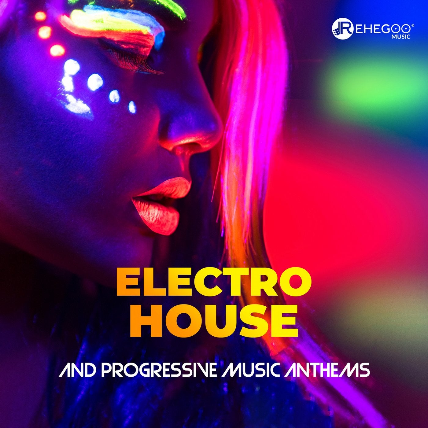 Electro House and Progressive Music Anthems