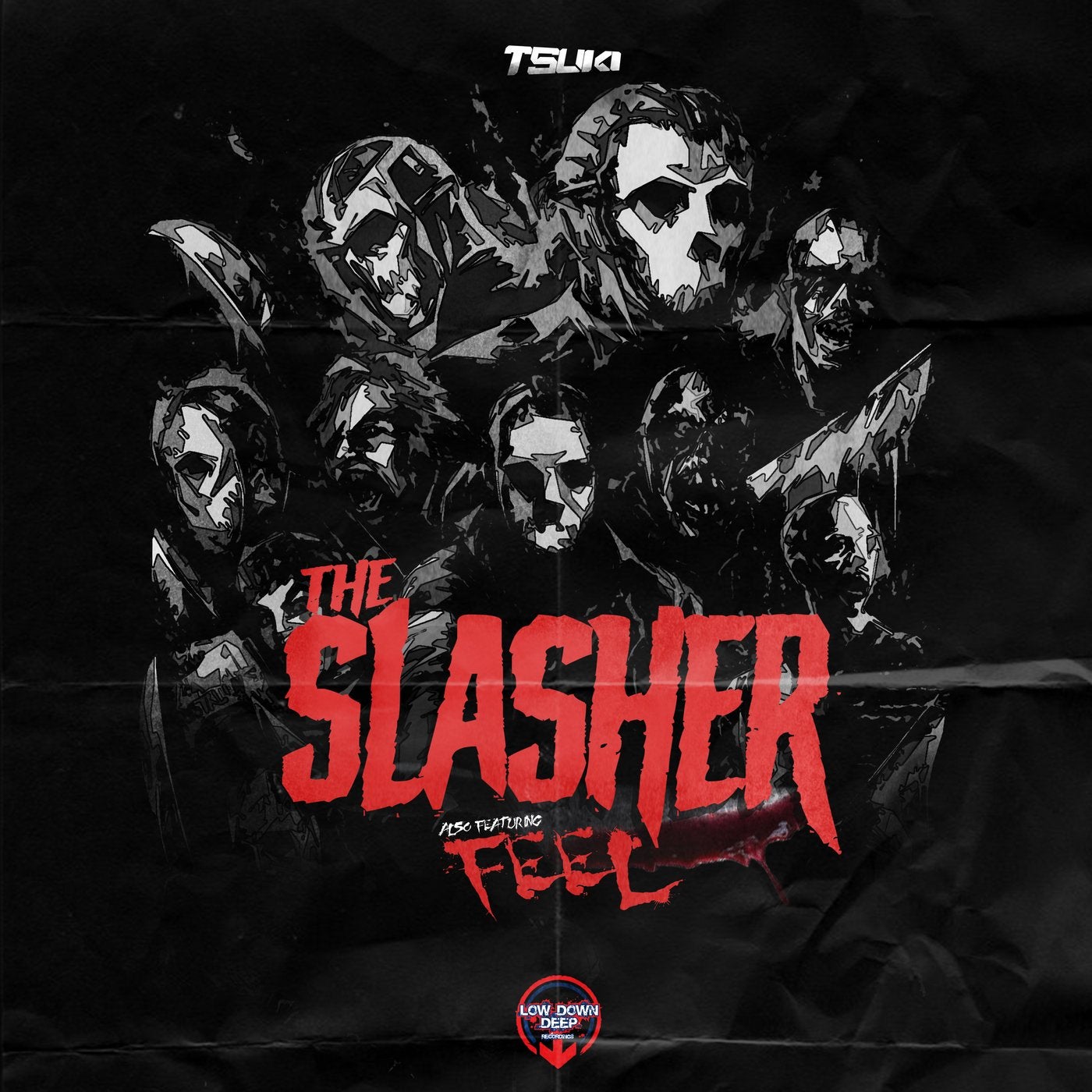 The Slasher / Feel