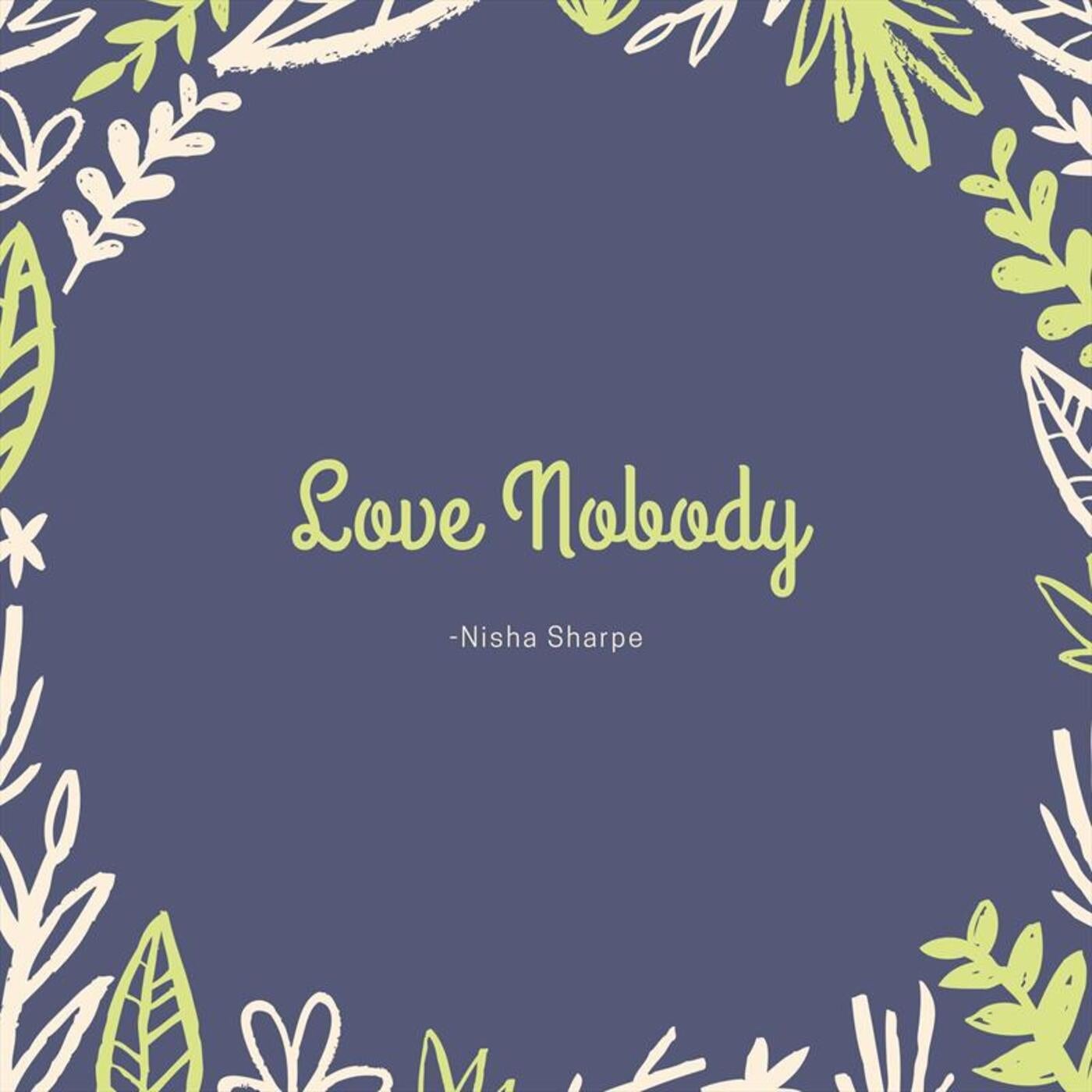 Love Nobody