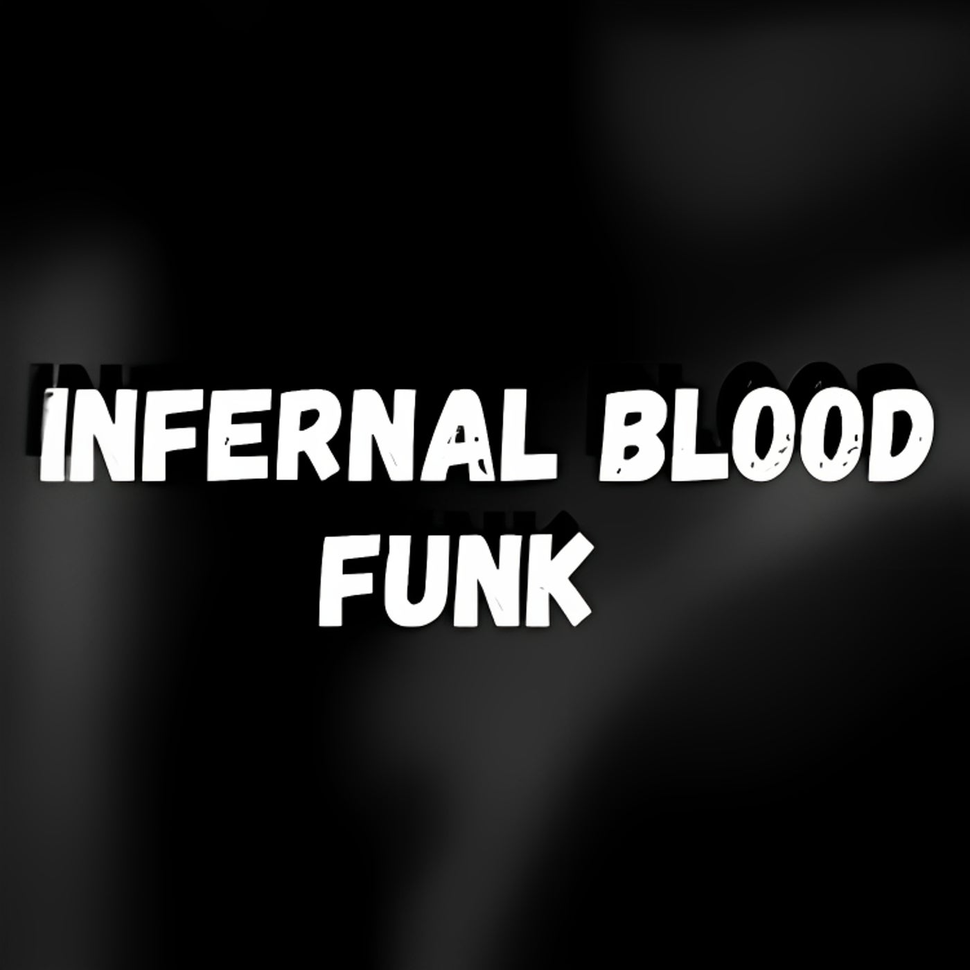 Infernal Blood Funk