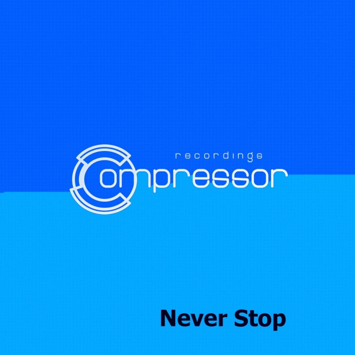 Never Stop