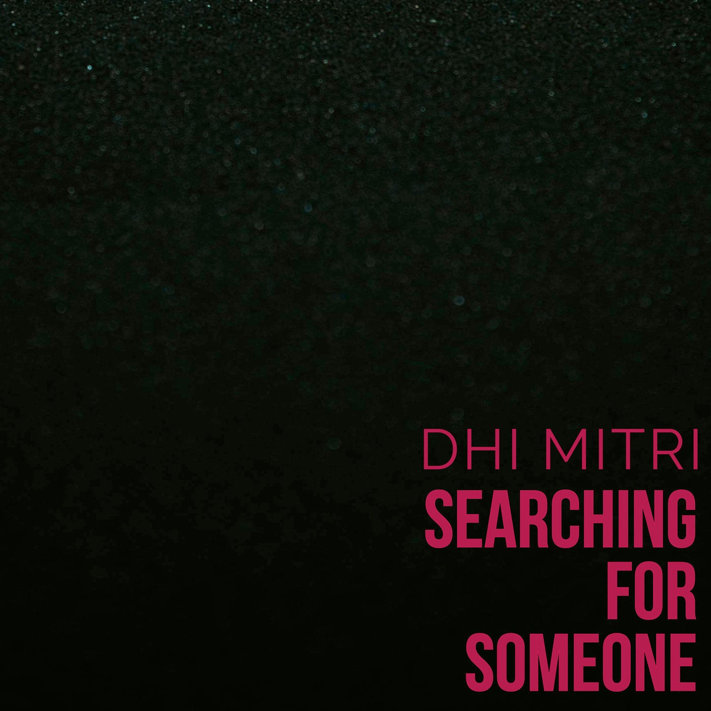 Searching for Someone