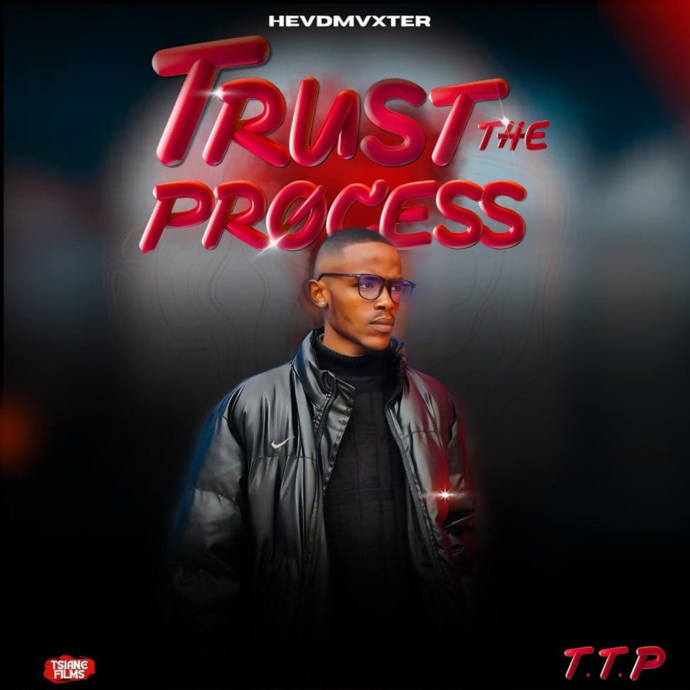 Trust The Process (T.T.P)