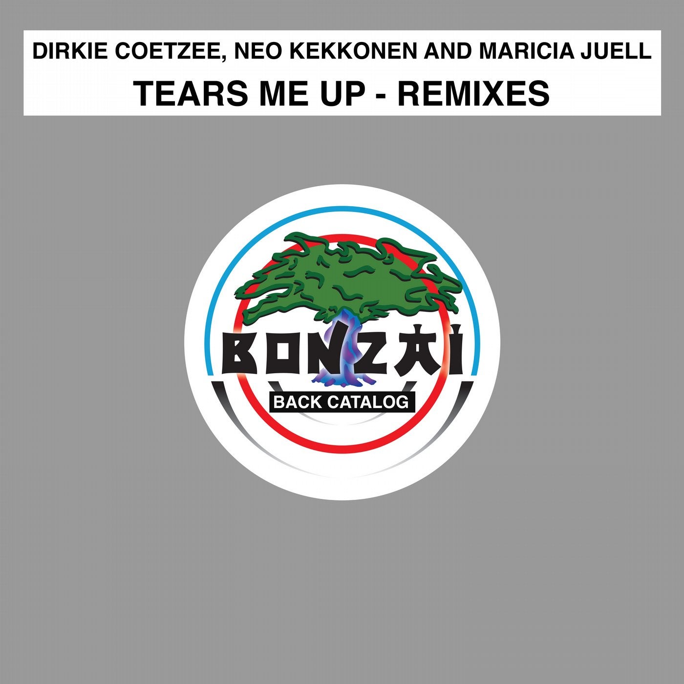 Tears Me Up - Remixes