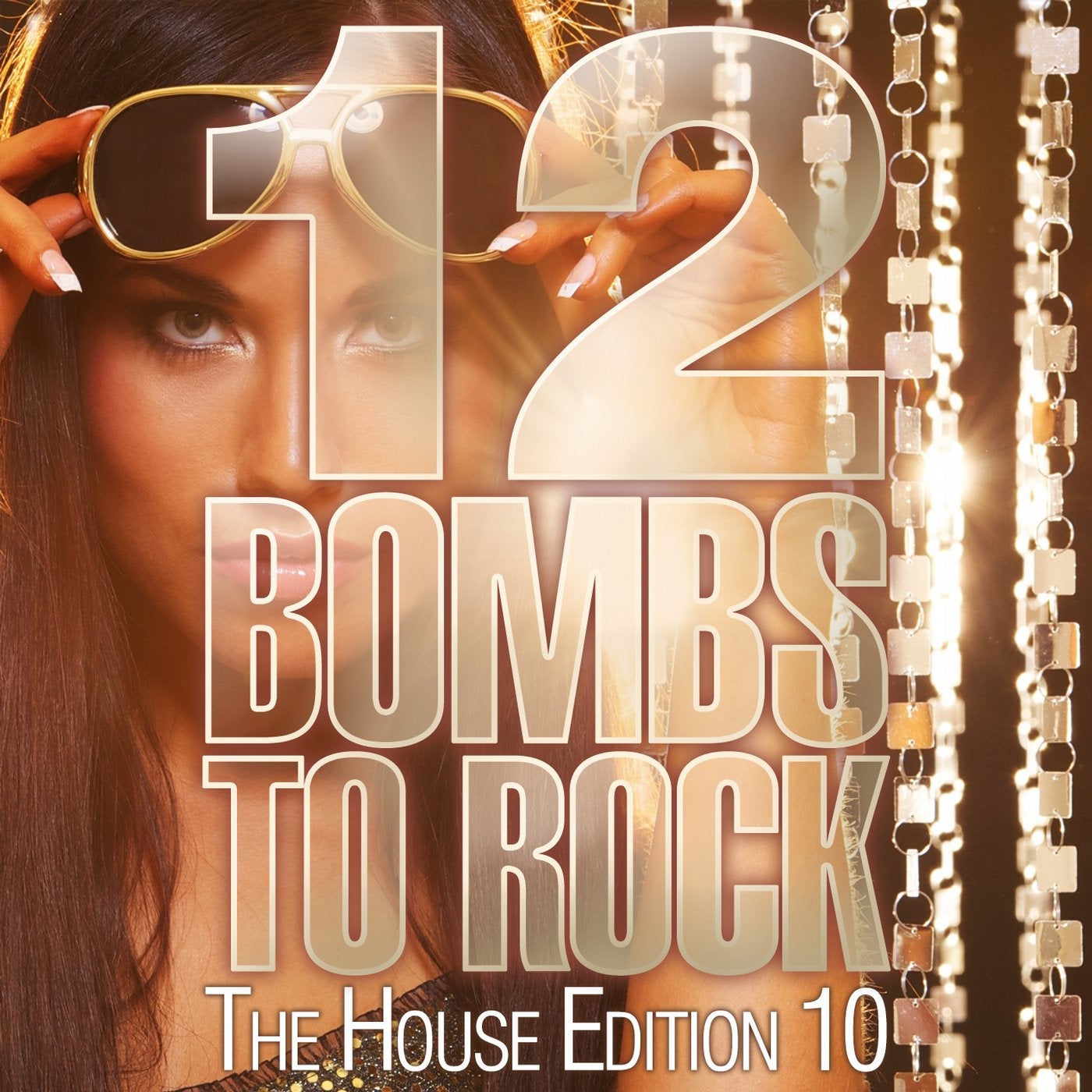 12 Bombs to Rock - The House Edition 10