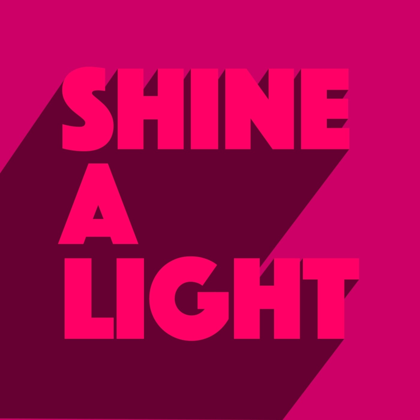 Shine a Light