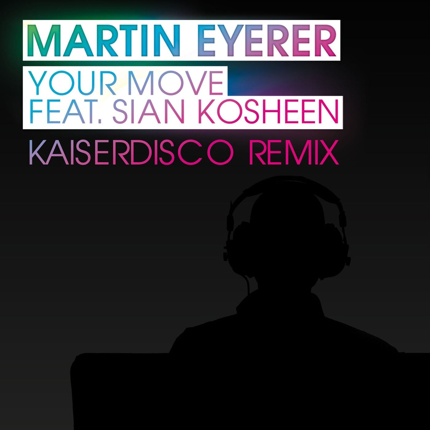 Your Move - Kaiserdisco Remix