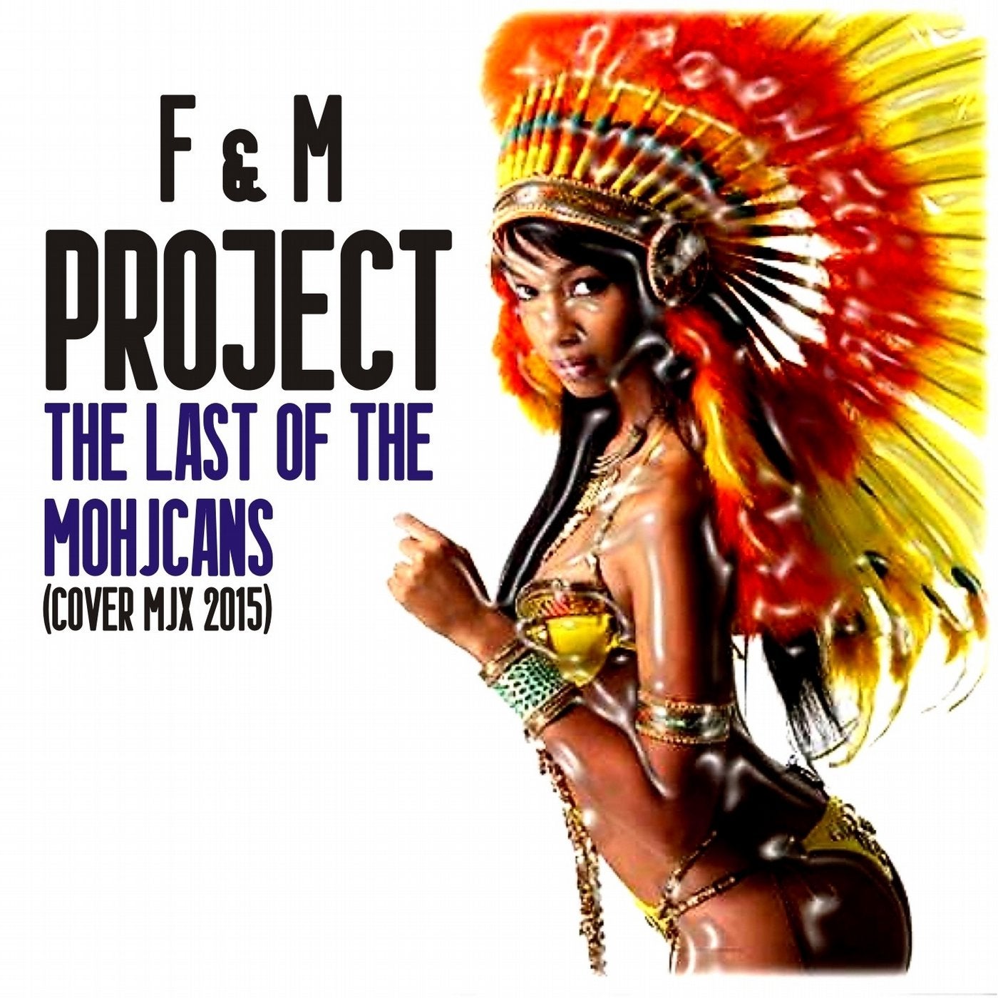 The Last of the Mohicans (Cover Mix 2015)