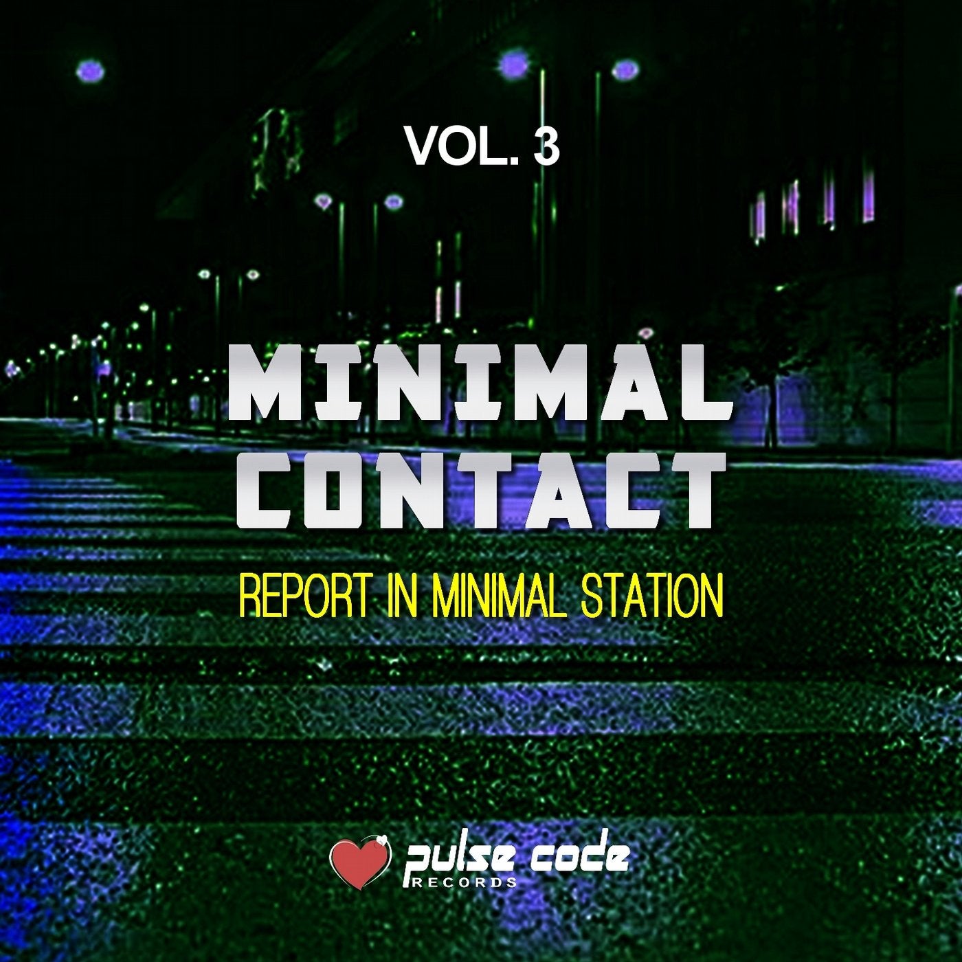 Minimal Contact, Vol. 3 (Report in Minimal Station)
