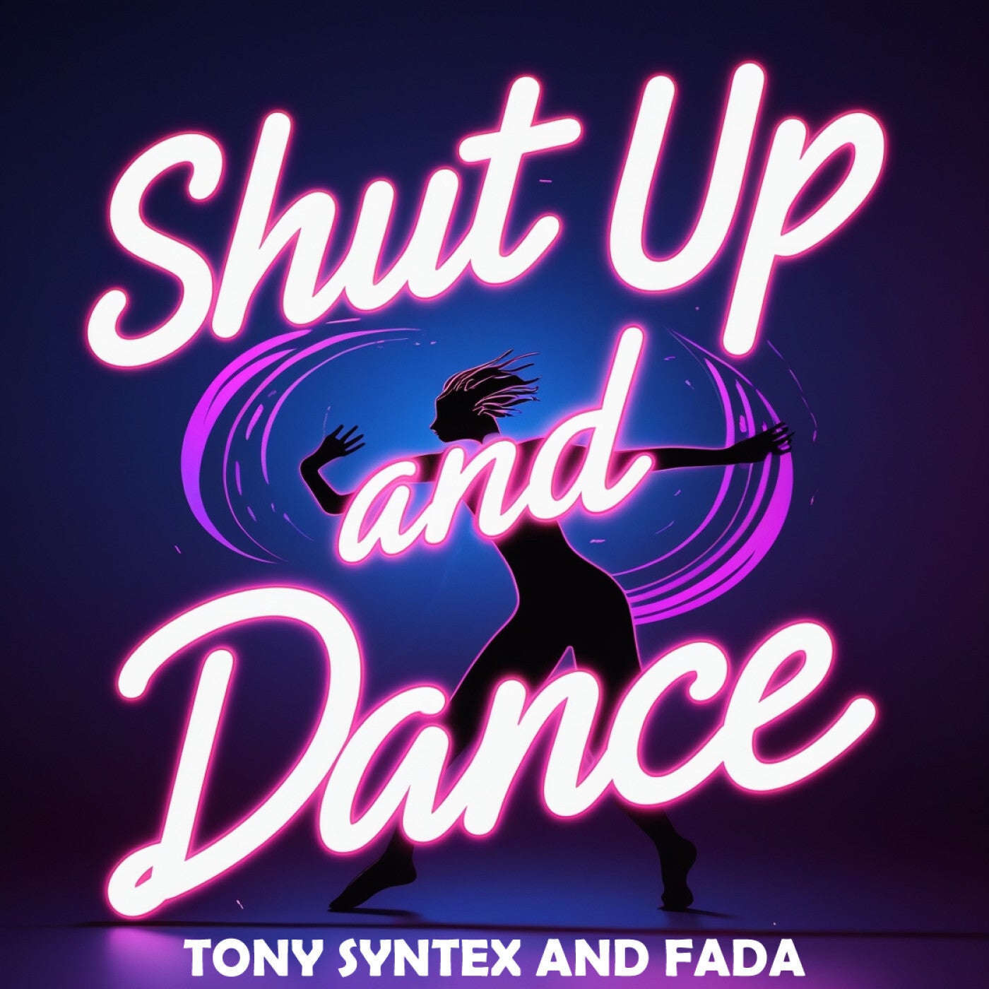 Shut Up and Dance (Extended Mix)