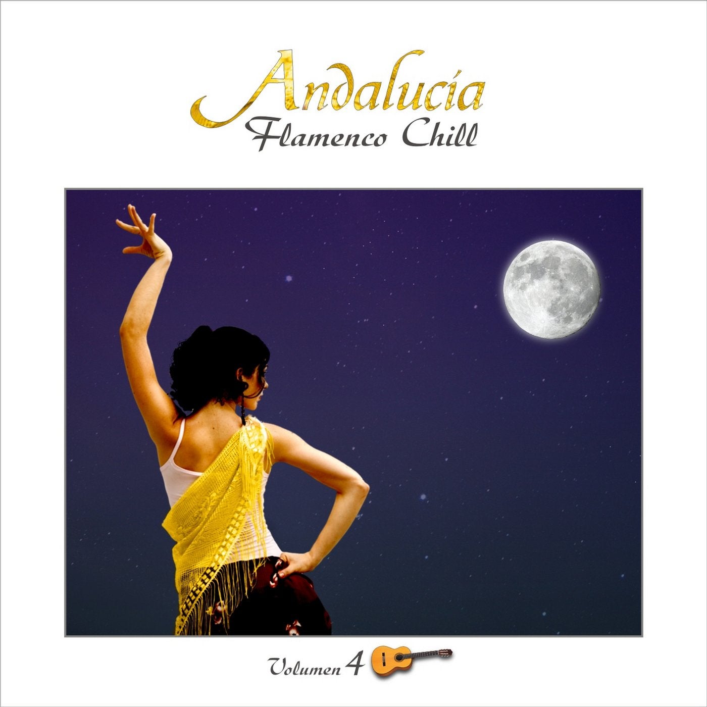 Andalucía Flamenco Chill, Vol. 4