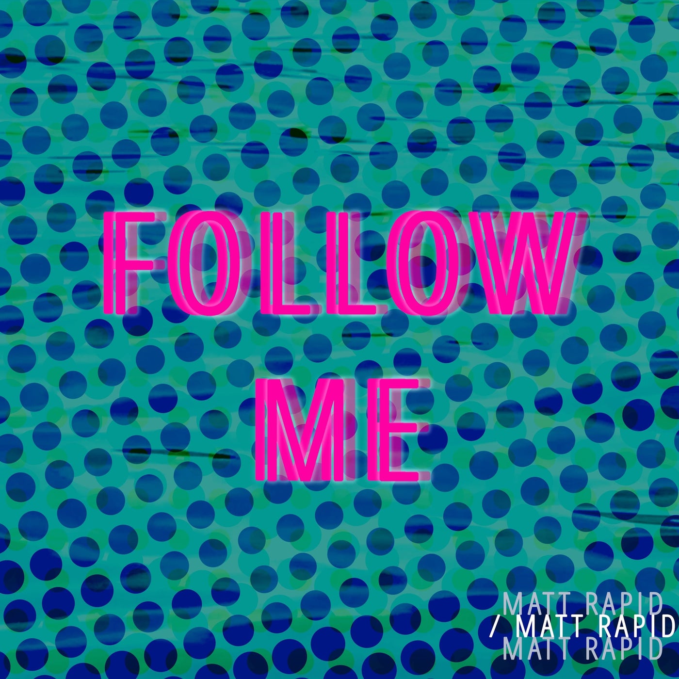 Follow Me