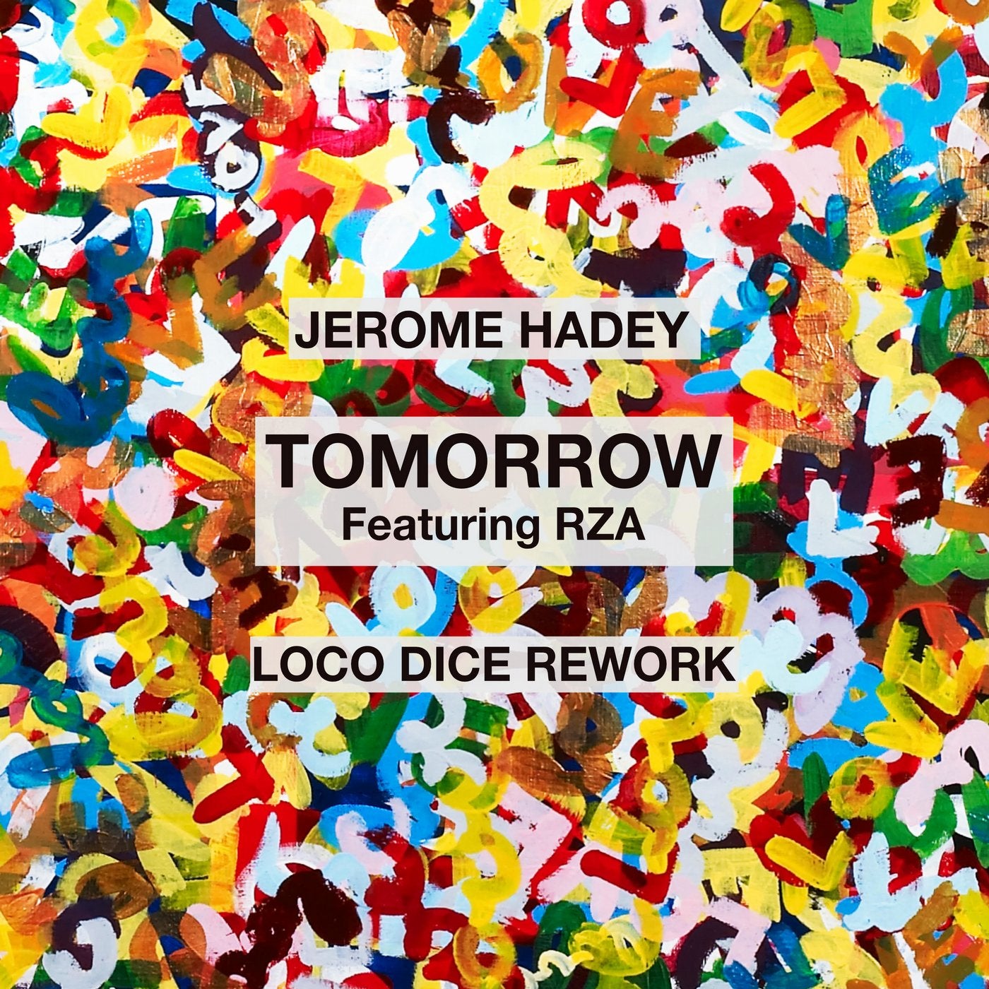 Tomorrow (Loco Dice Rework)