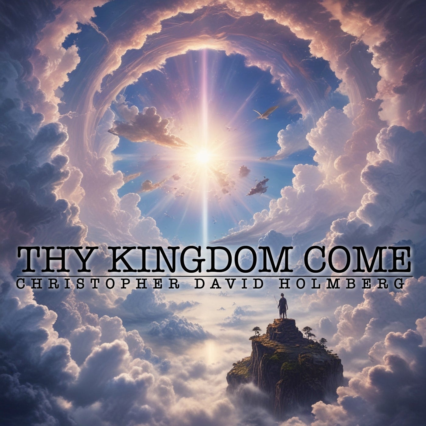 Thy Kingdom Come