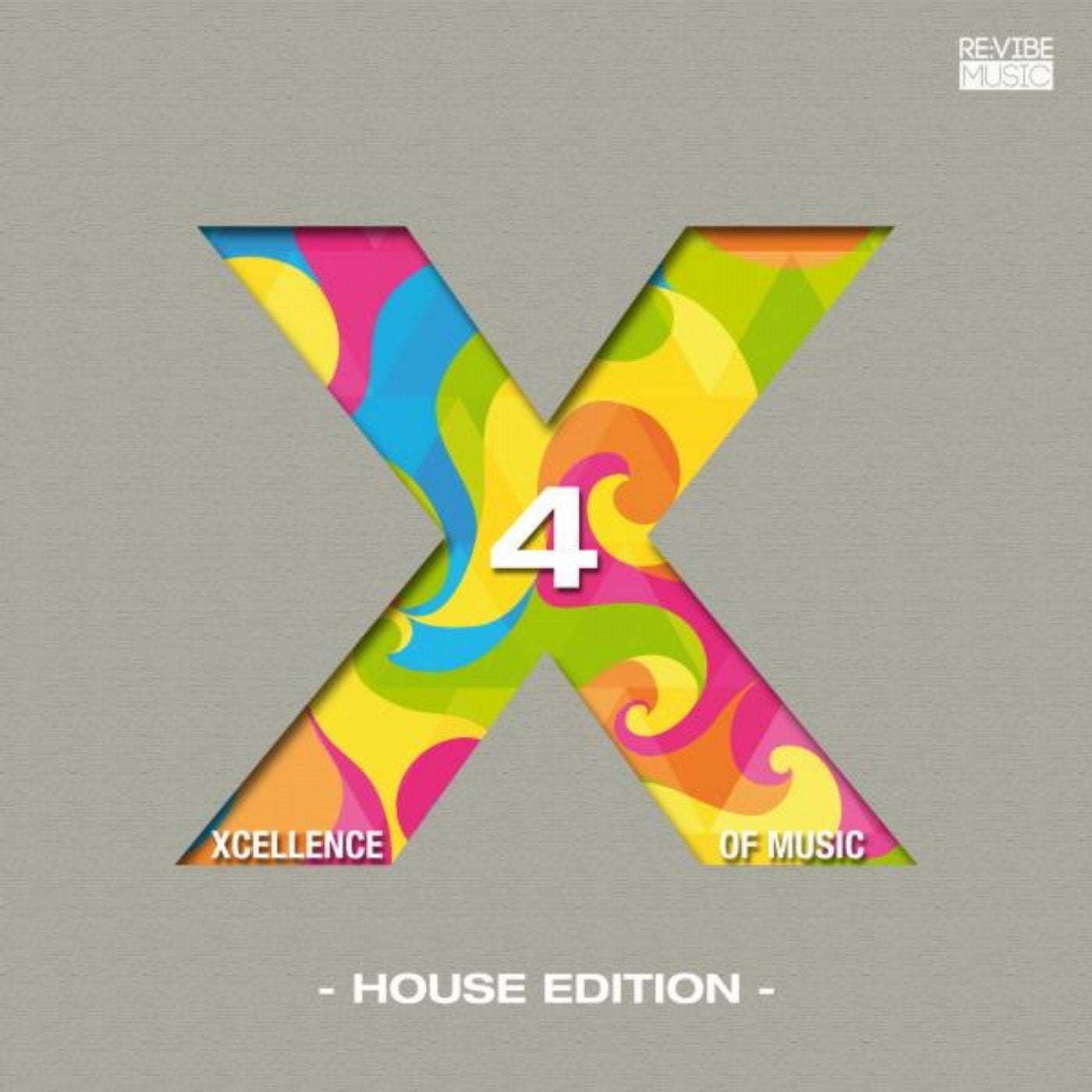 Xcellence of Music - House Edition, Vol. 4