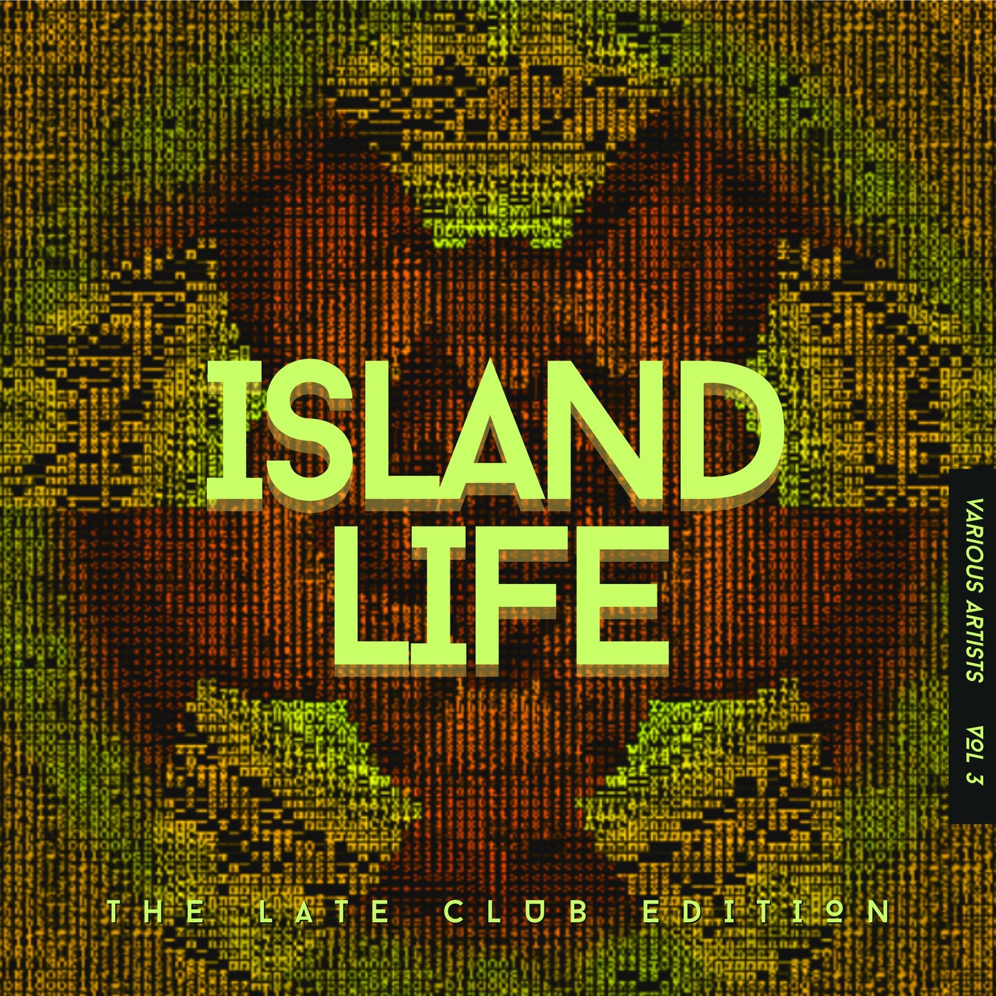 Island Life (The Late Club Edition), Vol. 3