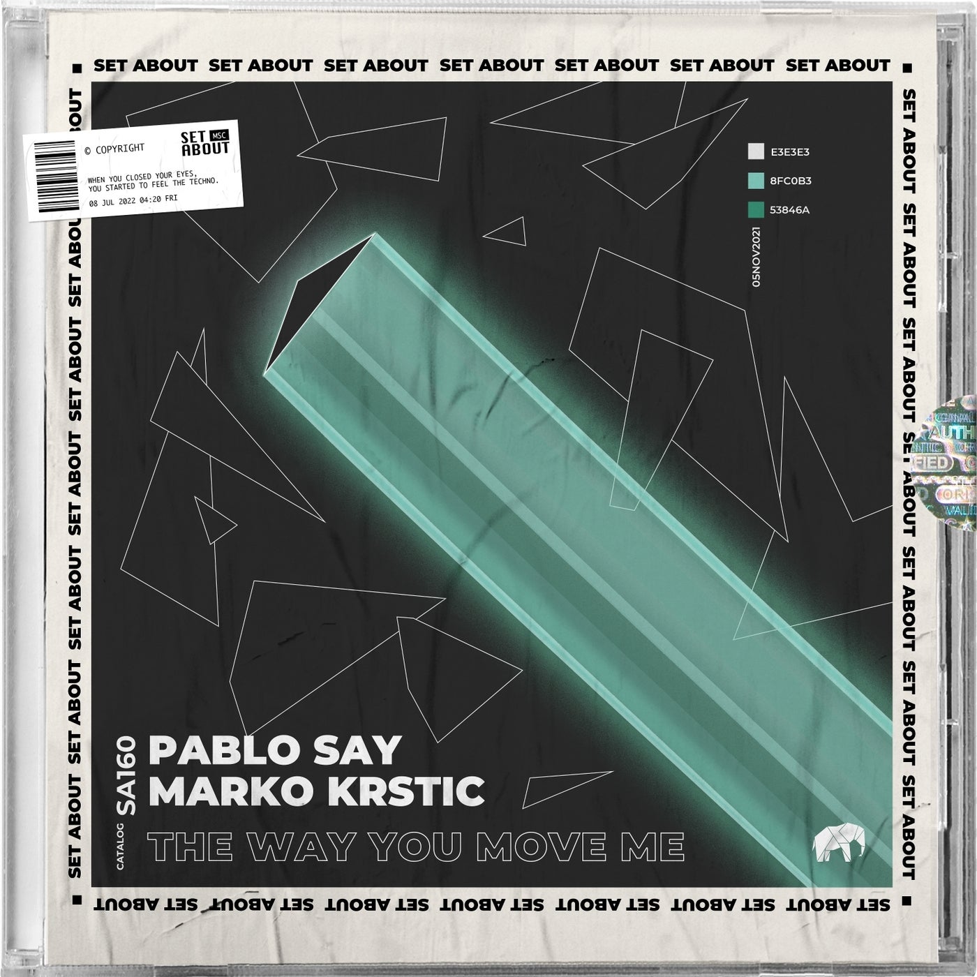 Pablo Say, Marko Krstic – The Way You Move Me SA160 Pablo Say, Marko Krstic – The Way You Move Me SA160