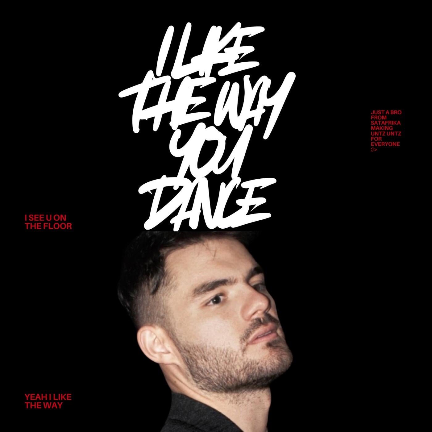 I like the way you dance (Radio Edit)