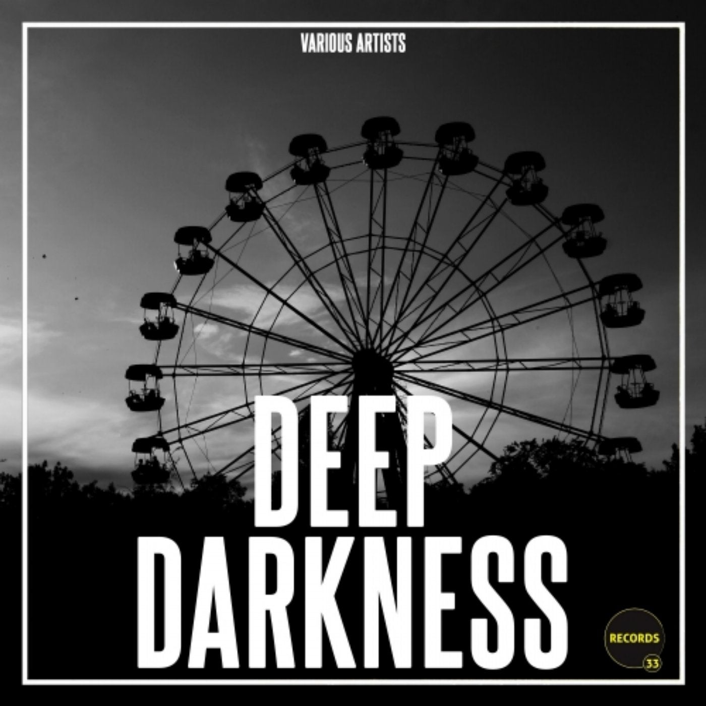 Deep Darkness