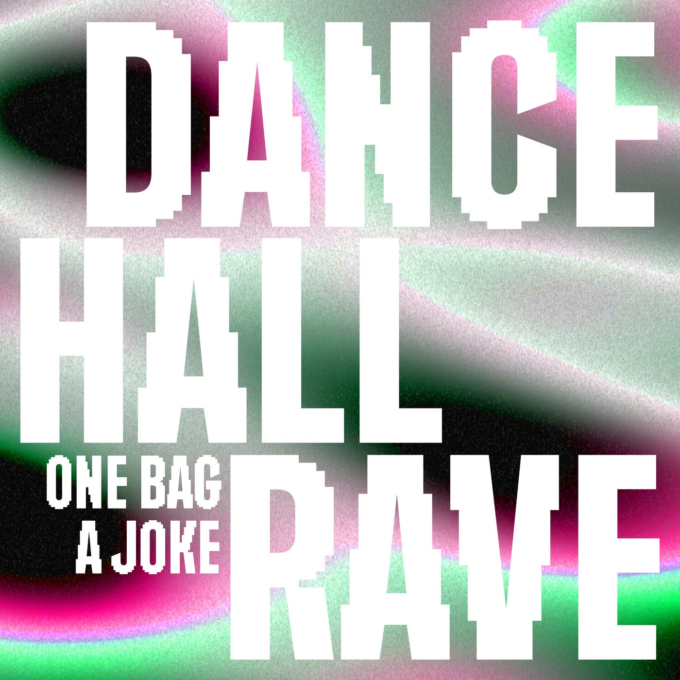 ONE BAG A JOKE