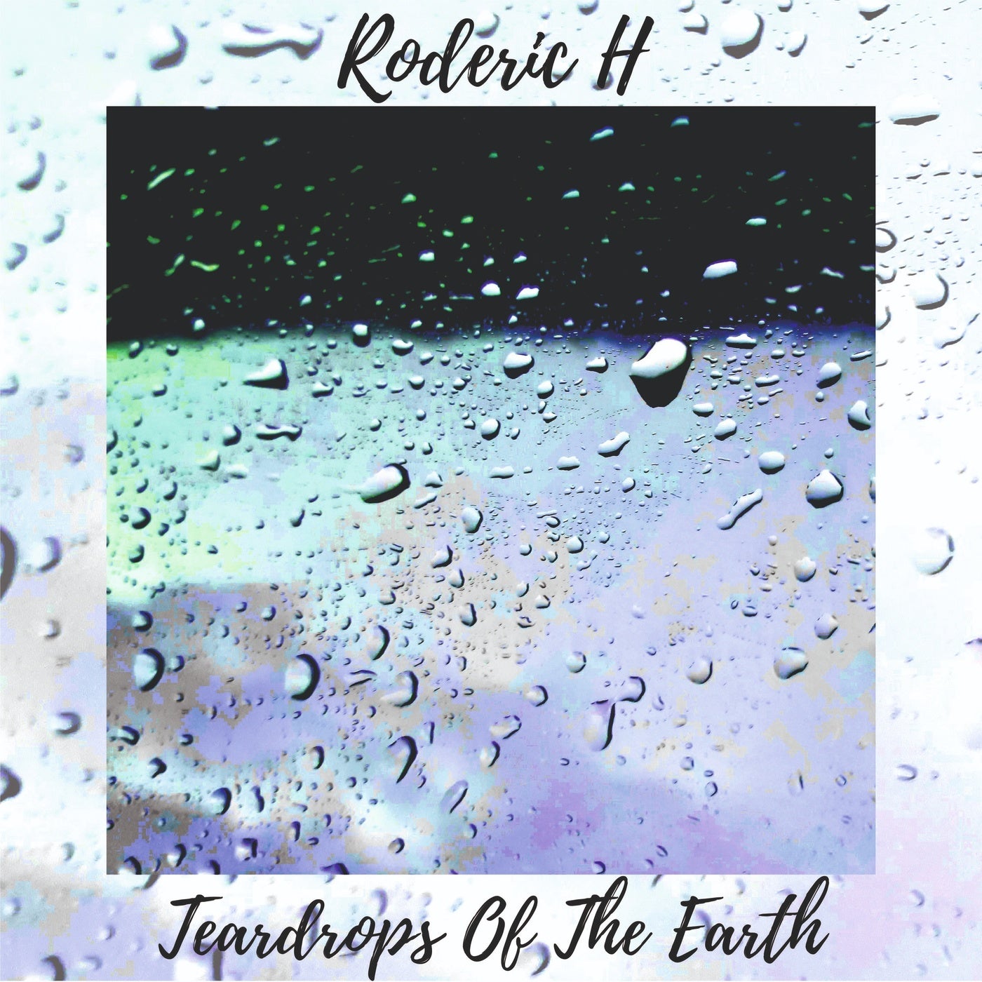 Teardrops Of The Earth