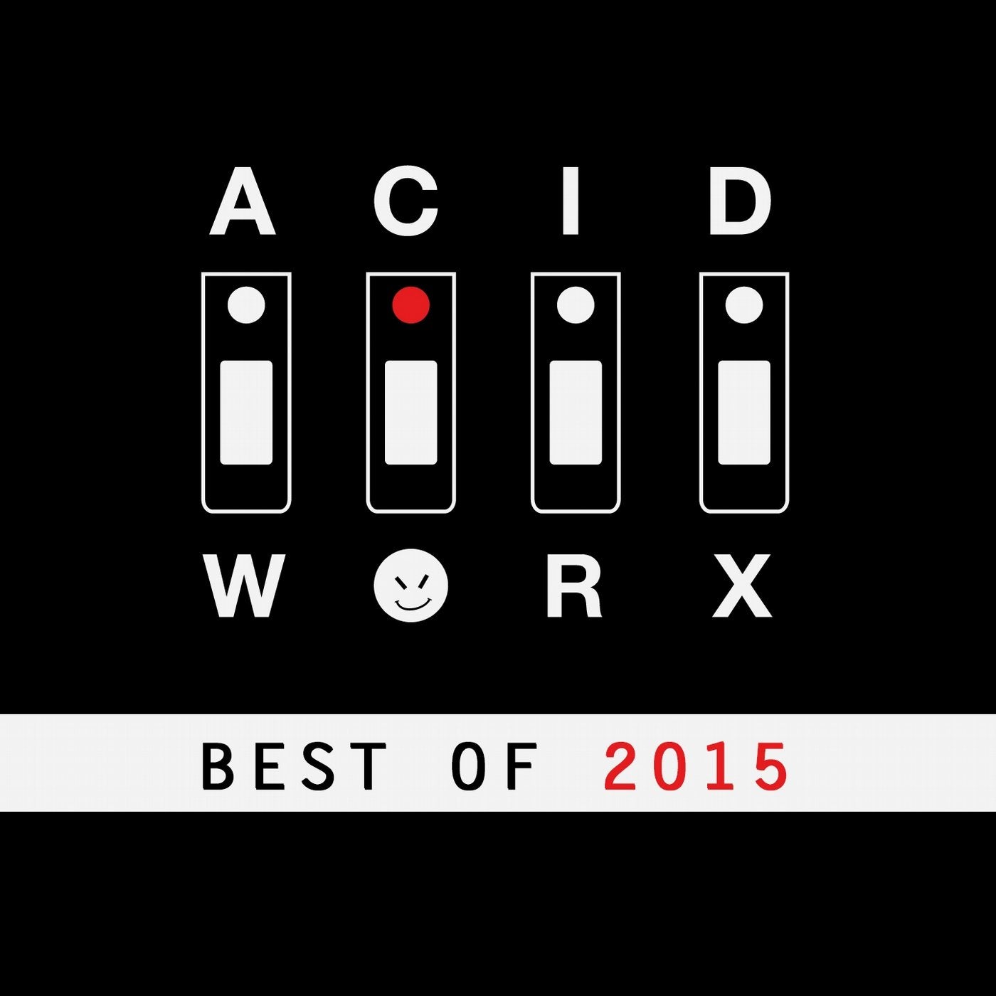 AcidWorx (Best of 2015)