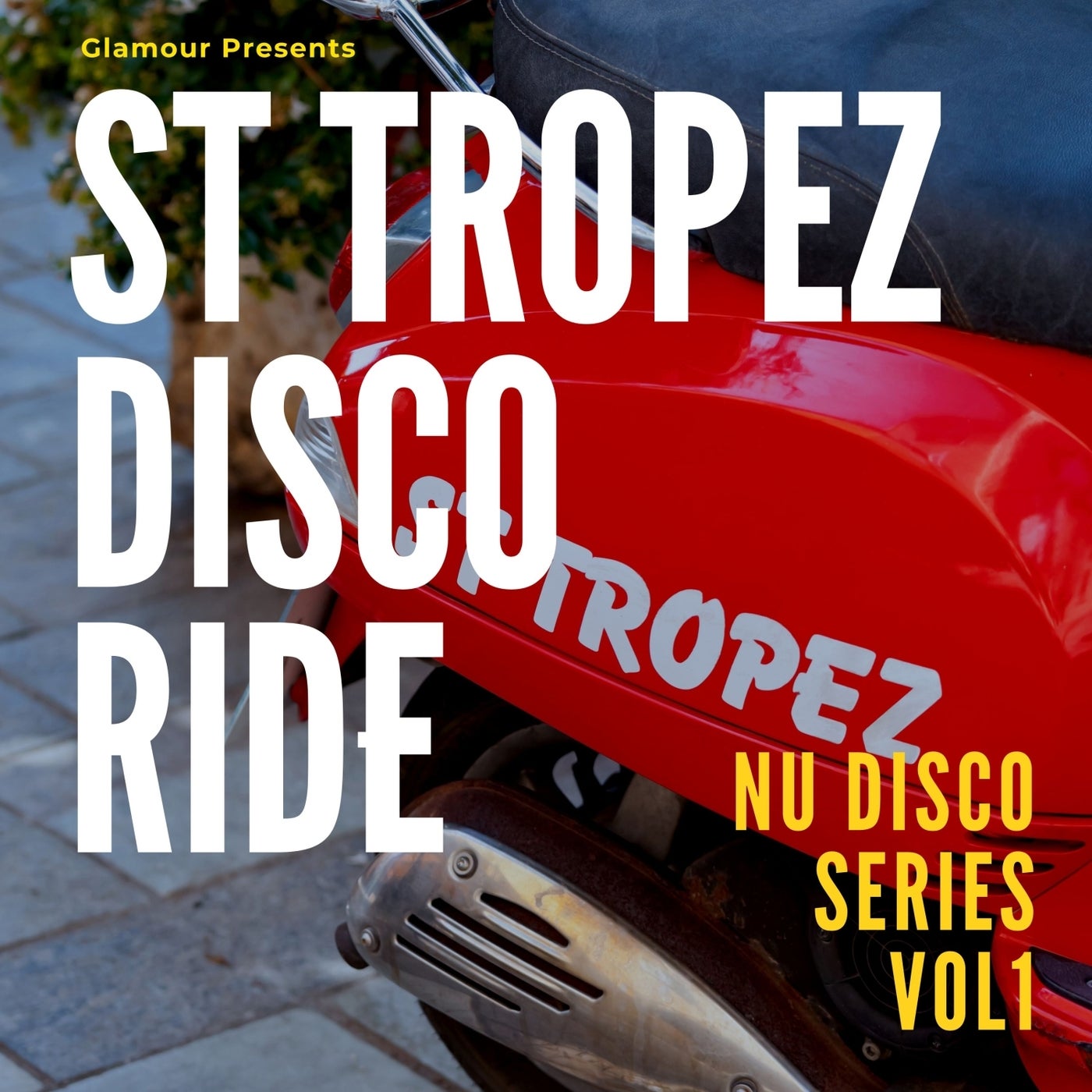 St Tropez Disco Ride - Nu Disco Series, Vol. 1