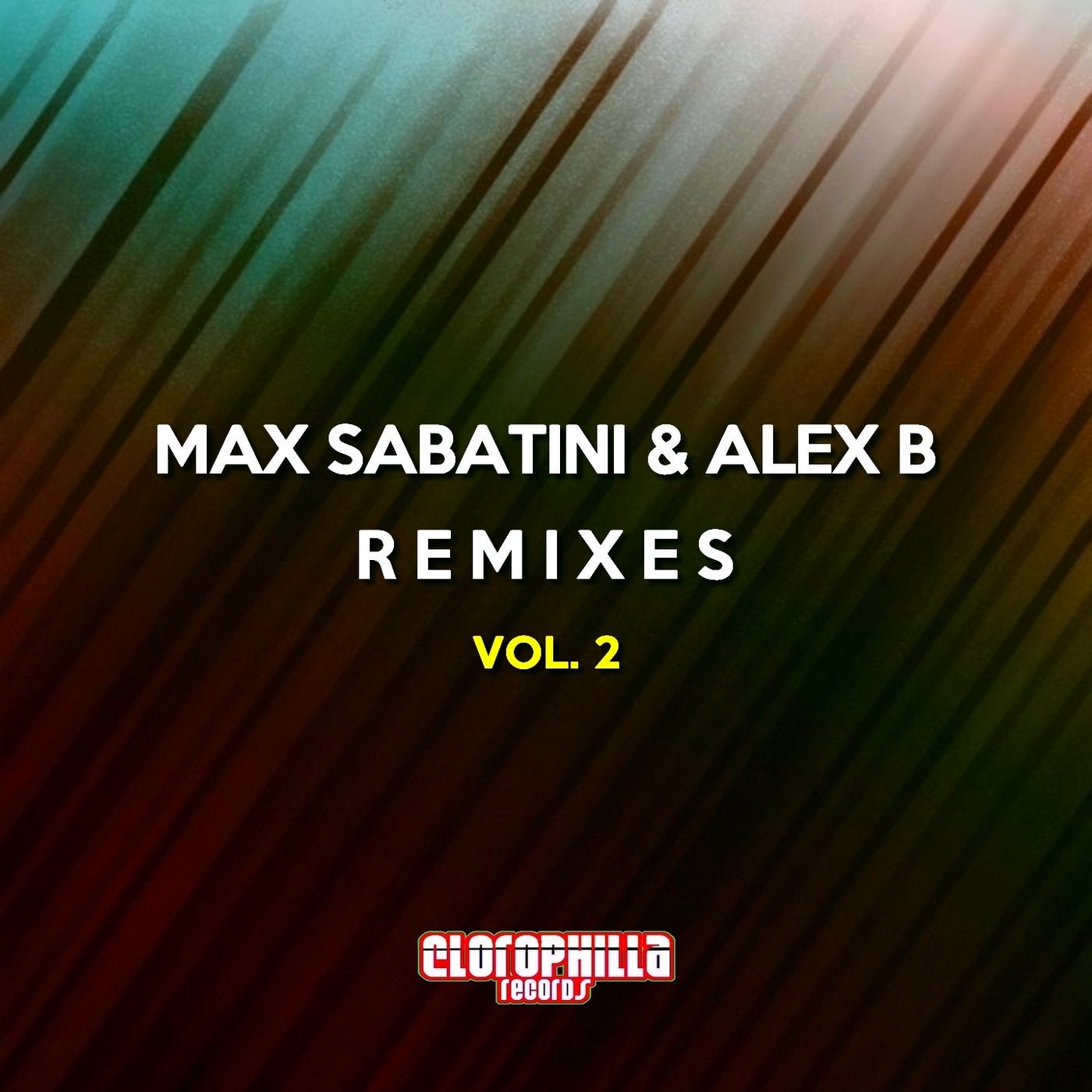 Max Sabatini & Alex B Remixes, Vol. 2