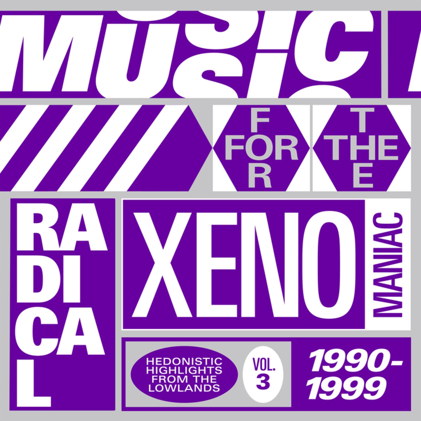 Music for the Radical Xenomaniac Vol. 3