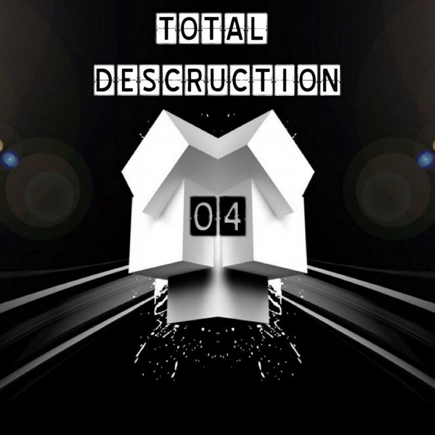 Total Destruction 04