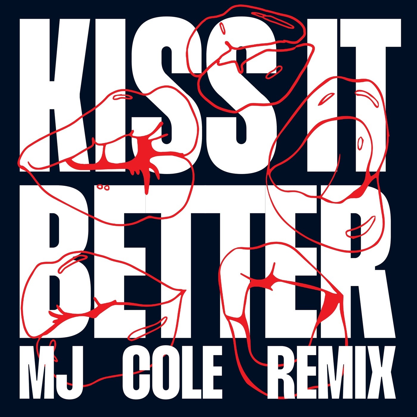 Kiss It Better (feat. MK) [MJ Cole Remix]