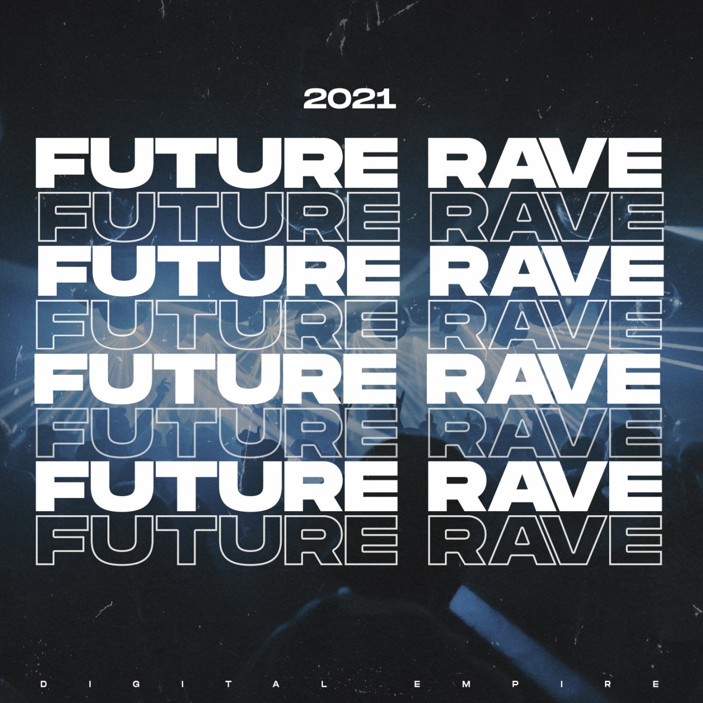 Future Rave 2021